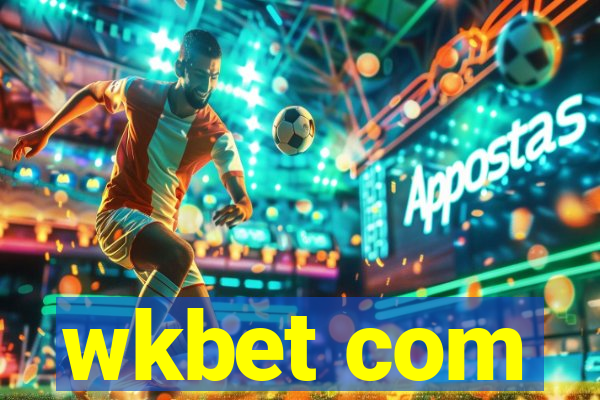 wkbet com